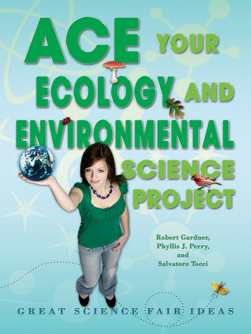 Title details for Ace Your Ecology and Environmental Science Project by Robert Gardner - Wait list